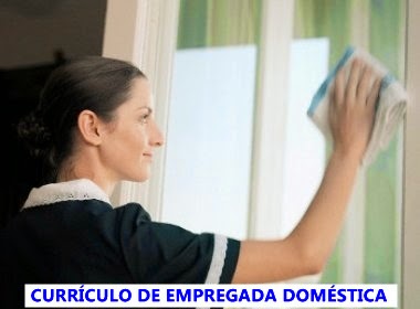curriculo de empregada domestica curriculo de empregada domestica