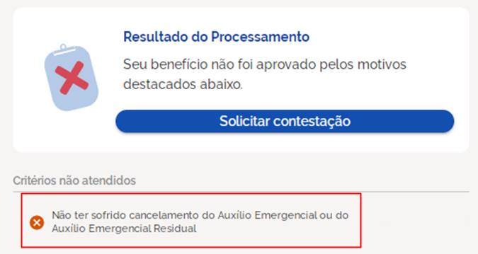 Resultado do processamento auxilio emergencial Não ter sofrido cancelamento do Auxílio Emergencial ou do Auxílio Emergencial Residual